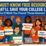 7 Must-Know Free Resources That’ll Save Your College Life You’ll Wish You Found These Sooner
