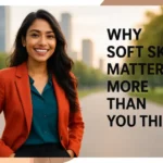 Why Soft Skills Matter More Than You Think